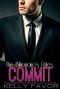 [The Billionaire's Rules 07] • COMMIT (The Billionaire's Rules, Book 7)